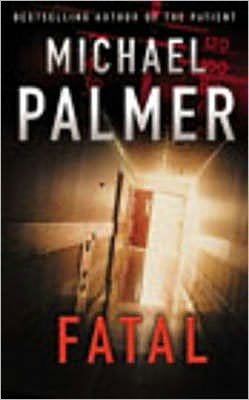 Cover for Michael Palmer · Fatal (Paperback Bog) (2003)