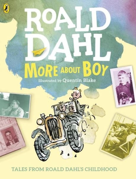 Cover for Roald Dahl · More About Boy: Tales of Childhood (Paperback Bog) (2016)