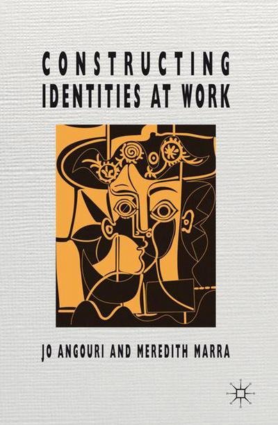 Cover for Jo Angouri · Constructing Identities at Work (Hardcover Book) (2011)