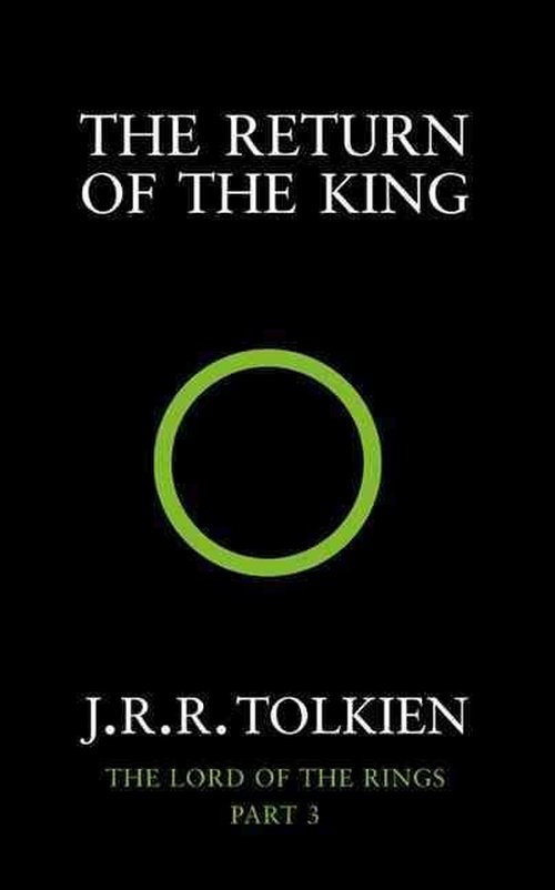 The Return of the King: The Lord of the Rings, Part 3 - J. R. R. Tolkien - Kirjat - HarperCollins Publishers - 9780261102378 - tiistai 17. huhtikuuta 2007