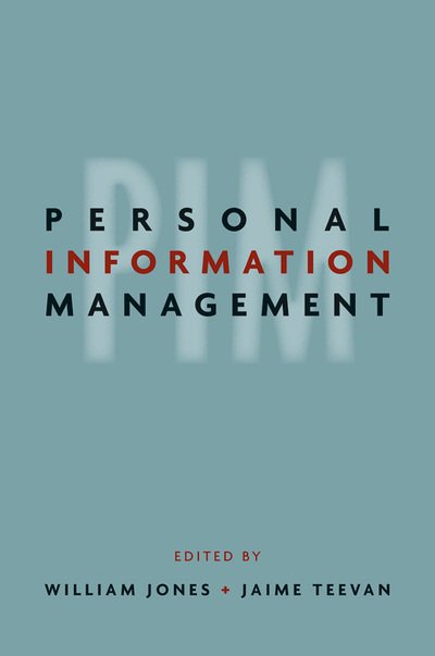 William P Jones · Personal Information Management - Personal Information Management (Paperback Book) (2007)