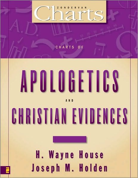 Cover for H. Wayne House · Charts of Apologetics and Christian Evidences - ZondervanCharts (Paperback Book) (2006)