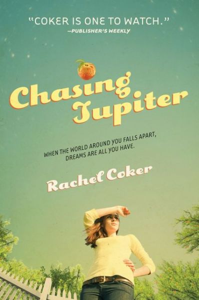 Cover for Rachel Coker · Chasing Jupiter (Paperback Book) (2013)