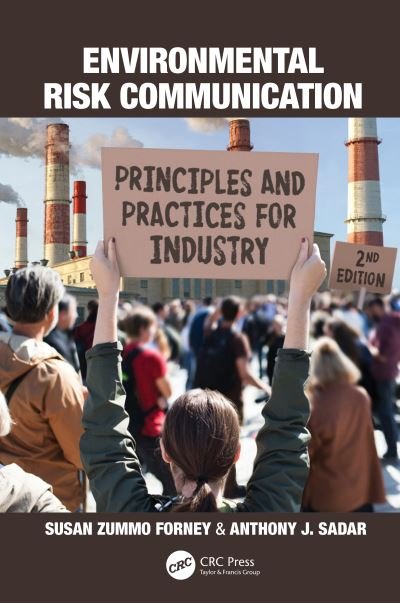 Cover for Forney, Susan Zummo (EHS Communication Partners, Inc.) · Environmental Risk Communication: Principles and Practices for Industry (Paperback Book) (2023)