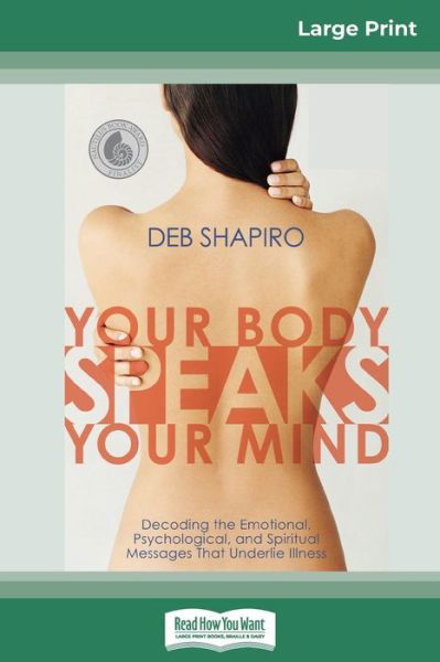 Cover for Debbie Shapiro · Your Body Speaks Your Mind (Paperback Bog) (2008)