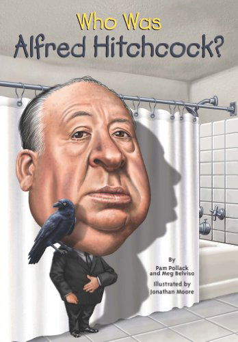 Cover for Pam Pollack · Who Was Alfred Hitchcock? - Who Was? (Paperback Book) [Dgs edition] (2014)