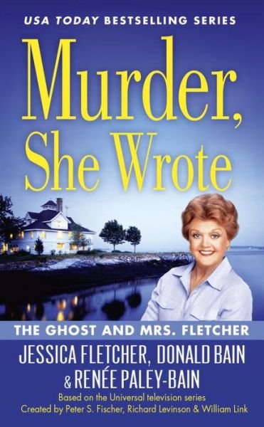 Cover for Donald Bain · Murder, She Wrote: The Ghost And Mrs Fletcher (Paperback Bog) (2016)