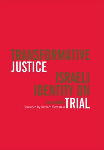 Cover for Leora Bilsky · Transformative Justice: Israeli Identity on Trial - Law, Meaning &amp; Violence (Paperback Book) (2004)