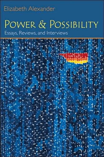 Cover for Elizabeth Alexander · Power and Possibility: Essays, Reviews and Interviews - Poets on Poetry (Paperback Book) (2007)