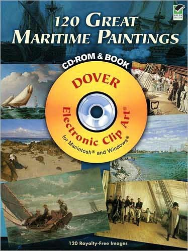 Cover for Carol Belanger Grafton · 120 Great Maritime Paintings - Dover Electronic Clip Art (Bog) [Green edition] (2010)