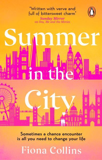 Summer in the City: A beautiful and heart-warming story – the perfect holiday read - Fiona Collins - Książki - Transworld Publishers Ltd - 9780552176378 - 8 lipca 2021