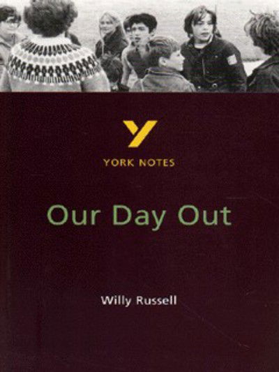 Cover for Chrissie Wright · Our Day Out everything you need to catch up, study and prepare for the 2025 and 2026 exams - York Notes (Paperback Bog) (1998)