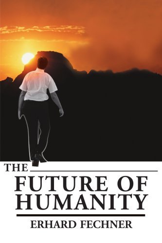 Cover for Erhard Fechner · The Future of Humanity (Paperback Book) (2000)