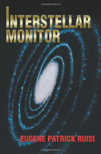 Cover for Eugene Ruisi · Interstellar Monitor (Paperback Book) (2003)