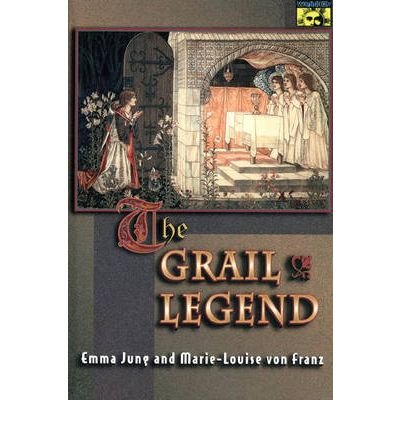 Cover for Emma Jung · The Grail Legend - Mythos: The Princeton / Bollingen Series in World Mythology (Pocketbok) (1998)