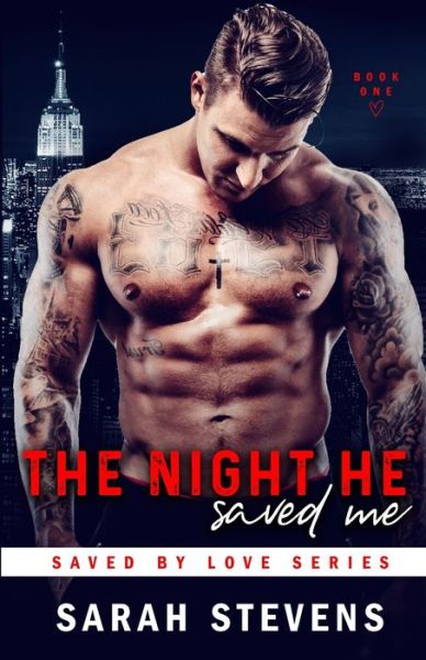 Cover for Sarah Stevens · The Night He Saved Me (Paperback Book) (2016)