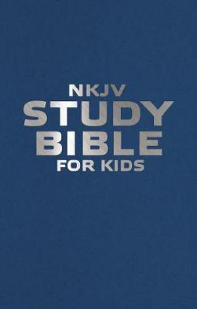 Cover for Thomas Nelson · NKJV, Study Bible for Kids, Flexcover: The Premier NKJV Study Bible for Kids (Paperback Book) (2017)