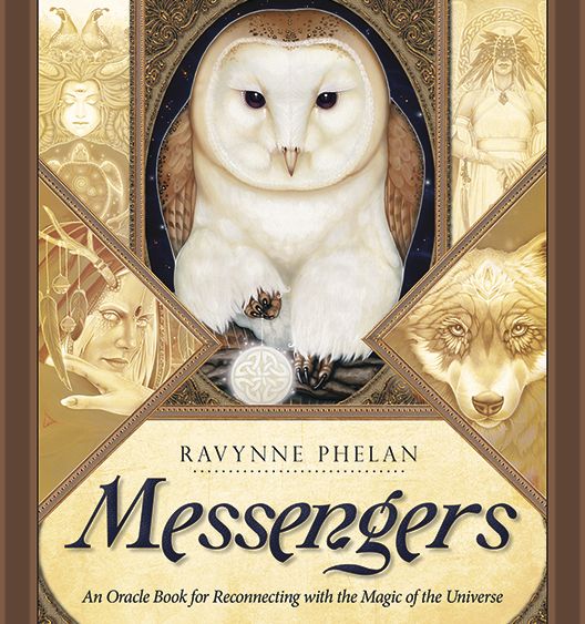 Cover for Ravynne Phelan · Messengers: an Oracle Book for Reconnecting with the Magic of the Universe (Hardcover Book) (2015)