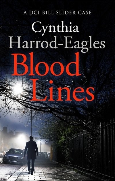 Cover for Cynthia Harrod-Eagles · Blood Lines: A Bill Slider Mystery (5) - Bill Slider Mystery (Paperback Book) (2019)