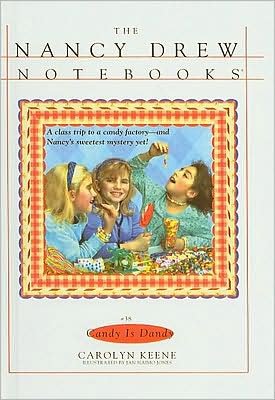 Cover for Carolyn Keene · Candy is Dandy (Nancy Drew Notebooks (Pb)) (Hardcover Book) (2000)