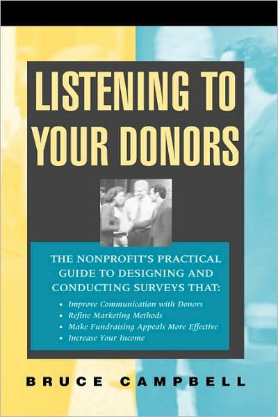 Cover for Bruce Campbell · Listening to Your Donors (Gebundenes Buch) (2000)