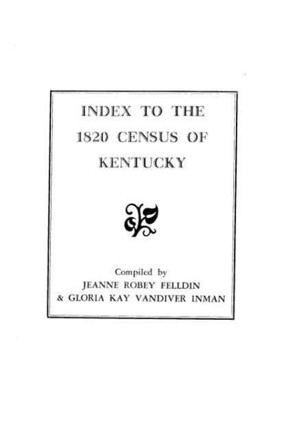 Cover for Felldin · Index to the 1820 Census of Kentucky (Paperback Book) (2009)