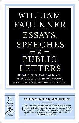 Cover for William Faulkner · Essays, Speeches &amp; Public Letters - Modern Library Classics (Paperback Bog) [2nd edition] (2004)