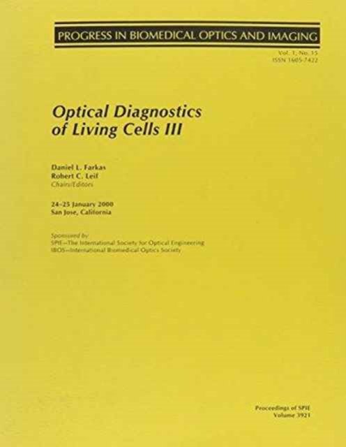 Cover for Farkas · Optical Diagnostics of Living Cells III: 3921 (Progress in Biomedical Optics and Imaging, Vol. 1, No. 15) (Pocketbok) (2000)