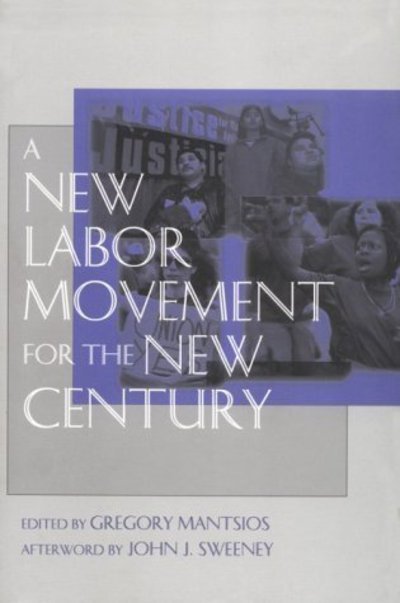 Cover for A New Labor Movement for the New Century (Paperback Book) (1998)