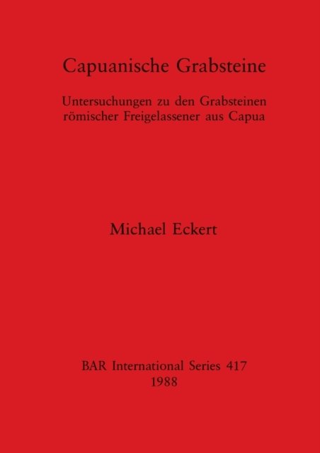 Cover for Michael Eckert · Capuanische Grabsteine (Taschenbuch) (1988)