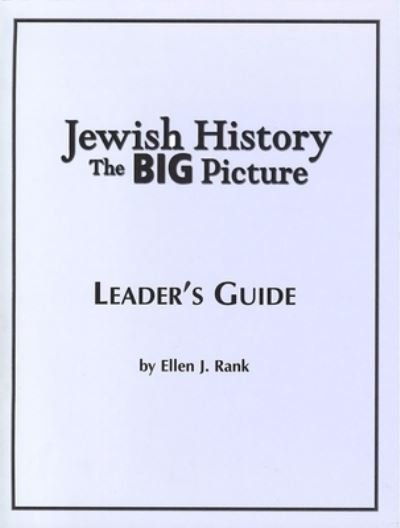 Cover for Behrman House · Jewish History: The Big Picture Leader's Guide (Paperback Bog) (2008)