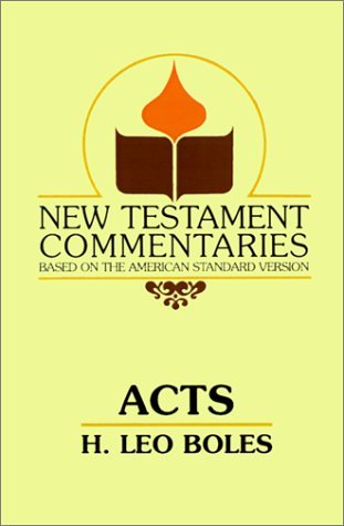Cover for H. Leo Boles · Acts: a Commentary on Acts of the Apostles (New Testament Commentaries (Gospel Advocate)) (Paperback Book) (1989)
