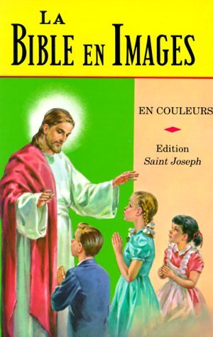Cover for Lawrence G. Lovasik · Bible en Images (Innbunden bok) [French edition] (1982)