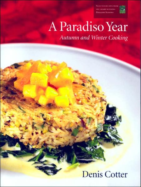 Cover for Denis Cotter · A Paradiso Year: Autumn and Winter Cooking (Paperback Book) (2005)