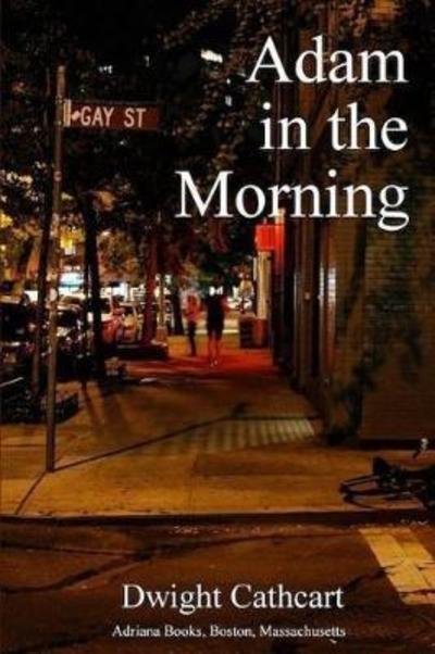 Cover for Dwight Cathcart · Adam in the Morning (Paperback Bog) (2017)