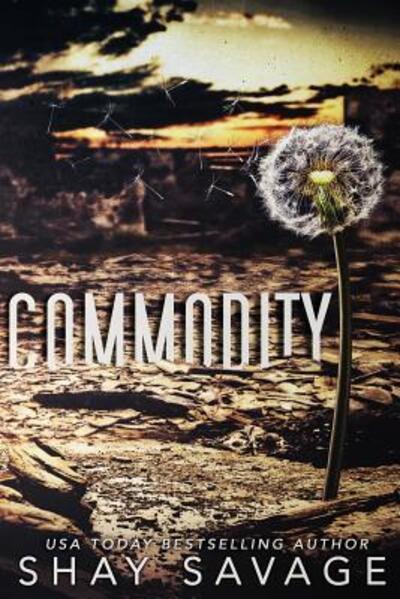 Cover for Shay Savage · Commodity (Paperback Book) (2015)