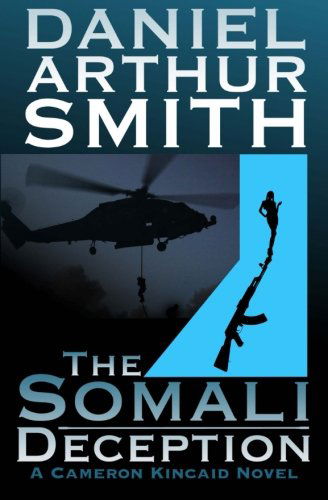 Cover for Daniel Arthur Smith · The Somali Deception the Complete Edition (Paperback Book) (2013)