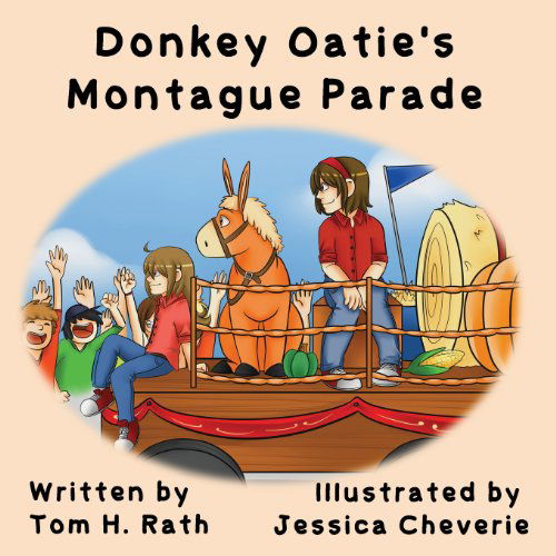 Donkey Oatie's Montague Parade - Tom H Rath - Kirjat - Wood Island Prints - 9780991803378 - torstai 15. toukokuuta 2014