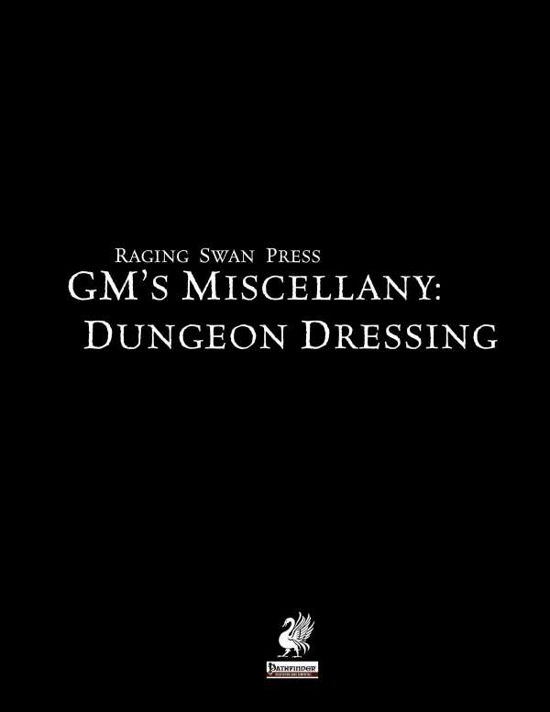 Cover for Creighton Broadhurst · Raging Swan's GM's Miscellany: Dungeon Dressing (Hardcover Book) (2014)