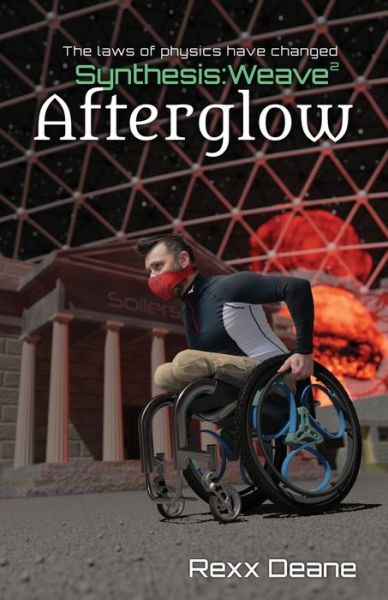 Afterglow - Synthesis:Weave - Rexx Deane - Livres - Forcefield Publishing - 9780993177378 - 1 mars 2019