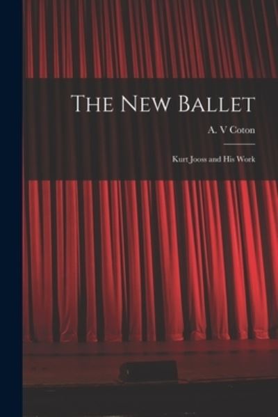 Cover for A V Coton · The New Ballet (Paperback Book) (2021)