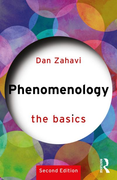 Cover for Zahavi, Dan (University of Copenhagen, Denmark) · Phenomenology: The Basics - The Basics (Paperback Book) (2025)