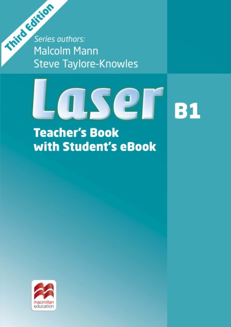 Laser 3rd edition B1 Teacher's Book with Teacher's Resource Centre Pack - Laser 3rd edition - Steve Taylore-Knowles - Other - Macmillan Education - 9781035126378 - February 28, 2023