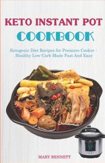 Cover for Mary Bennett · Keto Instant Pot Cookbook (Paperback Book) (2019)