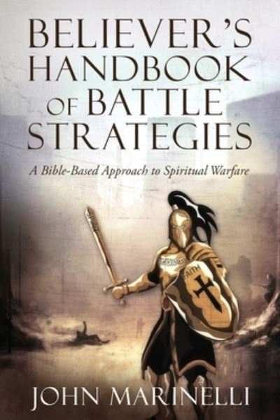 Cover for John Marinelli · Believer's Handbook of Battle Strategies (Paperback Book) (2021)