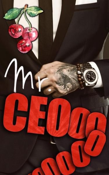Cover for Olivia T. Turner · Mr. CEOooooooo (Paperback Bog) (2019)