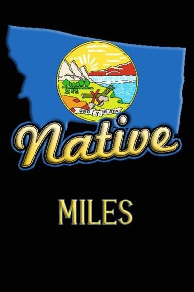 Cover for Jason Johnson · Montana Native Miles (Pocketbok) (2019)