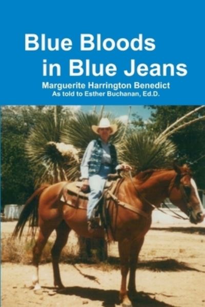 Cover for Marguerite Harrington Benedict · Blue Bloods in Blue Jeans (Book) (2012)