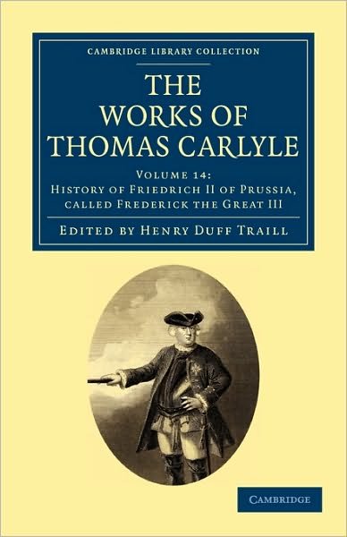 The Works of Thomas Carlyle - Cambridge Library Collection - The Works of Carlyle - Thomas Carlyle - Books - Cambridge University Press - 9781108022378 - November 11, 2010