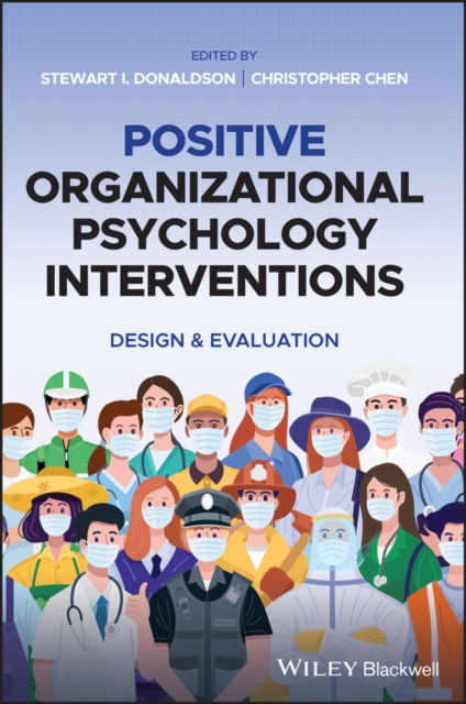 Cover for S Donaldson · Positive Organizational Psychology Interventions: Design and Evaluation (Hardcover Book) (2021)